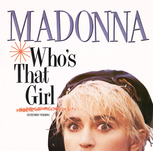 Madonna - Who's That Girl (Extended Version) (12", Single, Squ)