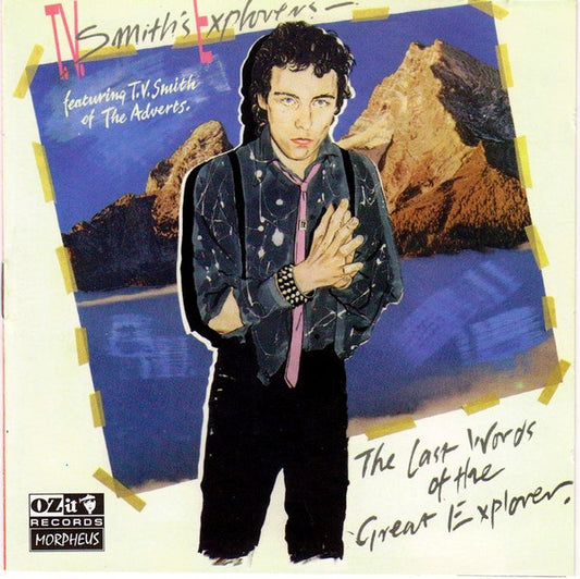 T.V. Smith's Explorers - The Last Words Of The Great Explorer (CD, Album)