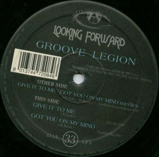 Groove Legion - Give It To Me / Got You On My Mind (12")