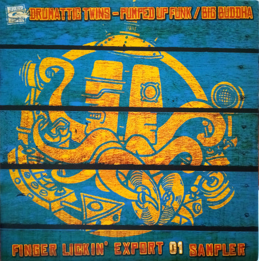 Drumattic Twins - Pumped Up Funk / Big Buddha (Finger Lickin' Export 01 Sampler) (12")