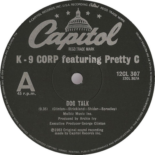 K-9 Corp Featuring Pretty C / George Clinton - Dog Talk / Man's Best Friend (12", Single)