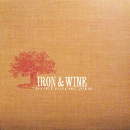 Iron & Wine* - The Creek Drank The Cradle (LP, Album, RE, RP)