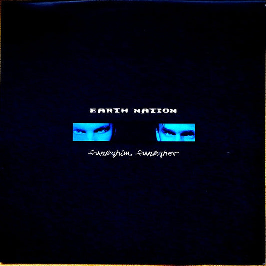 Earth Nation - Funky Him, Funky Her (12")