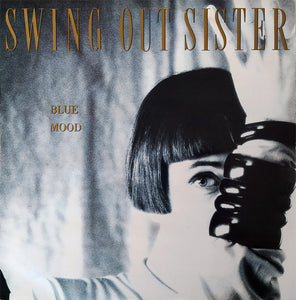 Swing Out Sister - Blue Mood (12")