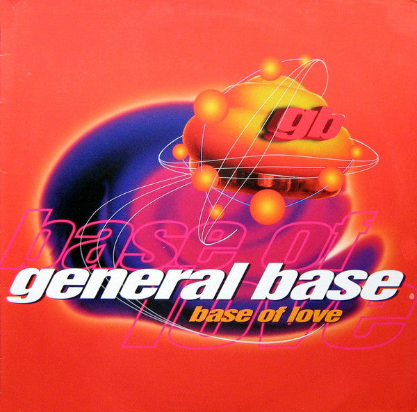 General Base - Base Of Love (12")