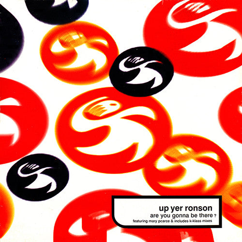 Up Yer Ronson Featuring Mary Pearce - Are You Gonna Be There ? (12")