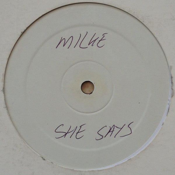 Milke - She Says (12", Promo)