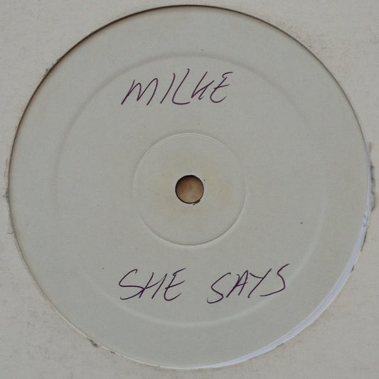 Milke - She Says (12", Promo)