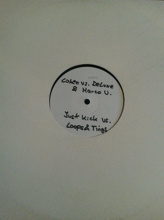 Cohen* Vs. Deluxe* Vs. Jens - Loops & Kicks (12", S/Sided, Unofficial, W/Lbl)