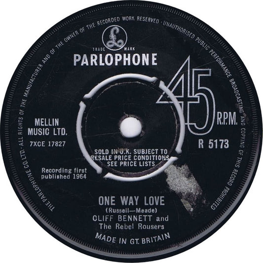 Cliff Bennett And The Rebel Rousers* - One Way Love (7", Single)