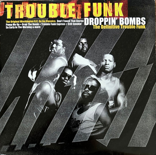 Trouble Funk - Droppin' Bombs (The Definitive Trouble Funk) (3xLP, Comp)