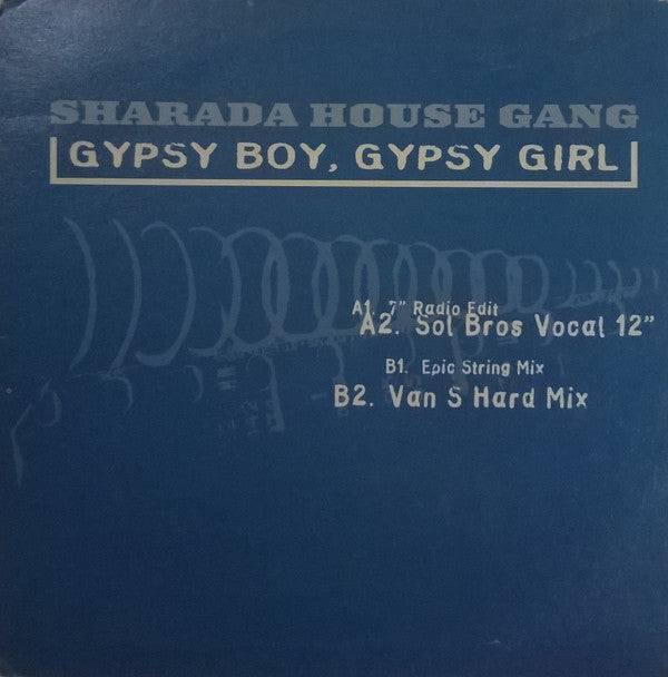 Sharada House Gang - Gypsy Boy, Gypsy Girl (12")