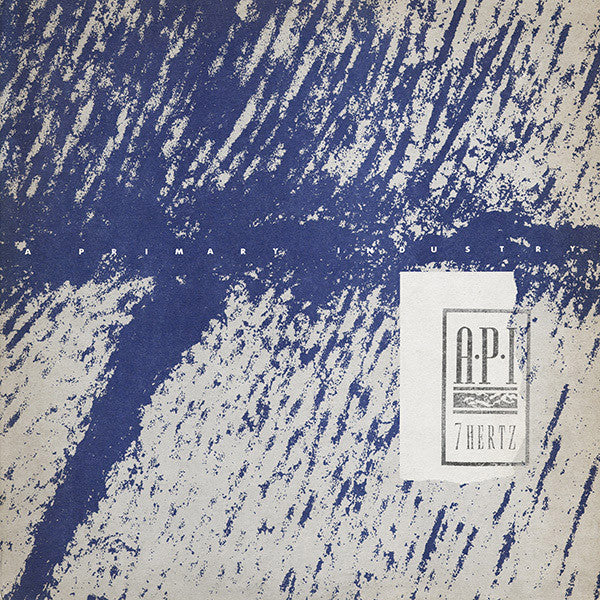 A·P·I* - 7 Hertz (12")
