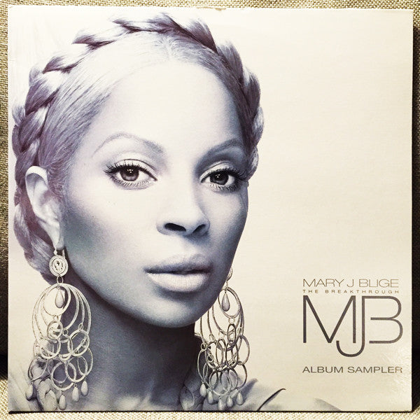 Mary J. Blige - The Breakthrough Album Sampler (12", Promo, Smplr)