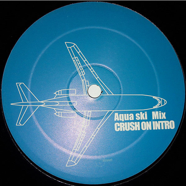 Alan Braxe & Fred Falke - Crush On Intro (12", S/Sided, Unofficial)