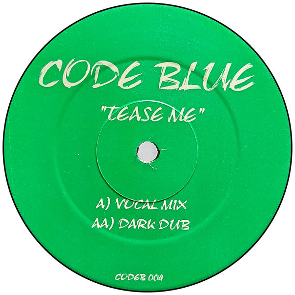 Code Blue (2) - Tease Me (12", Unofficial)
