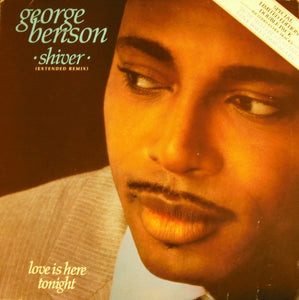 George Benson - Shiver (Extended Remix) (2x12", Ltd)