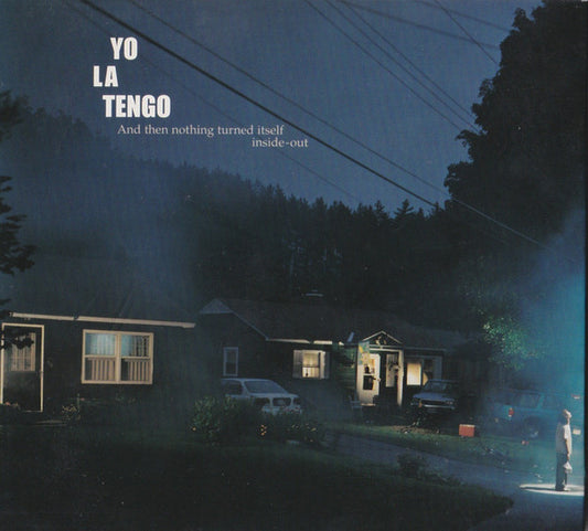 Yo La Tengo - And Then Nothing Turned Itself Inside-Out (CD, Album)