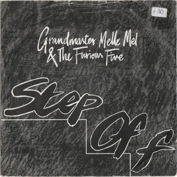Grandmaster Melle Mel & The Furious Five - Step Off (7", Single, Dam)