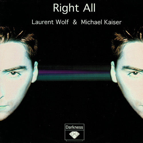 Laurent Wolf & Michael Kaiser - Right All (12")
