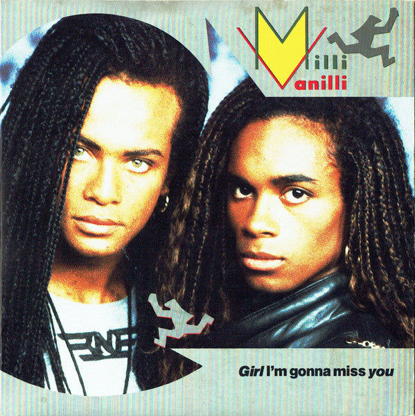 Milli Vanilli - Girl I'm Gonna Miss You (7", Single, Car)