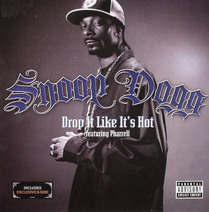 Snoop Dogg Featuring Pharrell* - Drop It Like It's Hot (12", Single)