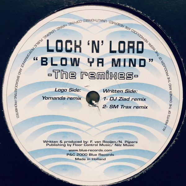 Lock 'n' Load* - Blow Ya Mind  (The Remixes) (12")