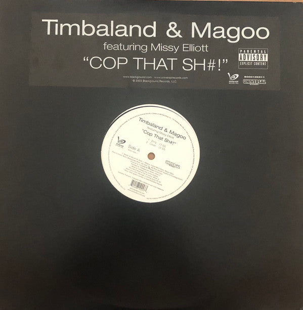 Timbaland & Magoo Featuring Missy Elliott - Cop That Sh#! (12")