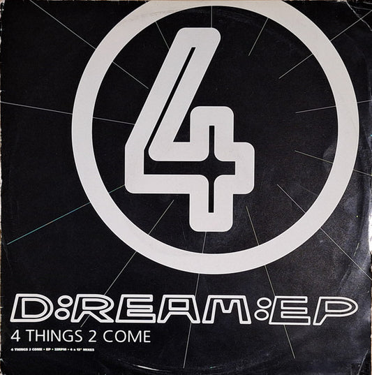 D:Ream - 4 Things 2 Come EP (12", EP)