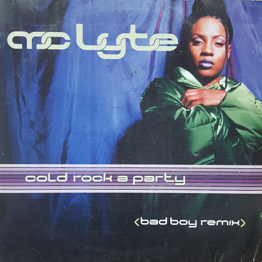 MC Lyte - Cold Rock A Party (Bad Boy Remix) (12")