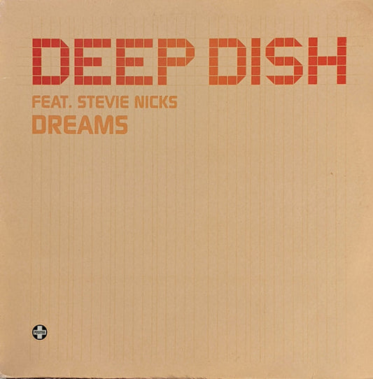 Deep Dish Feat. Stevie Nicks - Dreams (12")