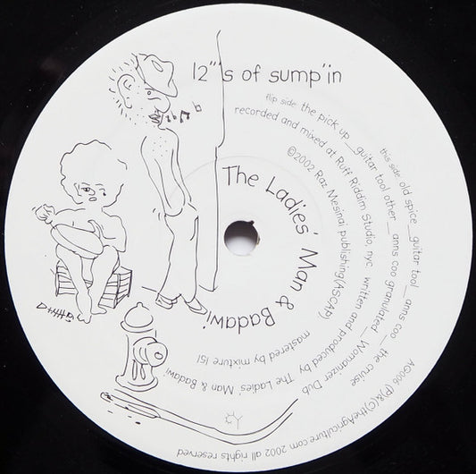 The Ladies Man* & Badawi - 12"'s Of Sump'in (12")