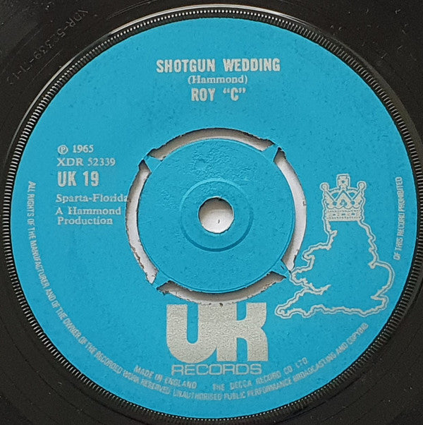 Roy "C"* - Shotgun Wedding (7", Single, RE)