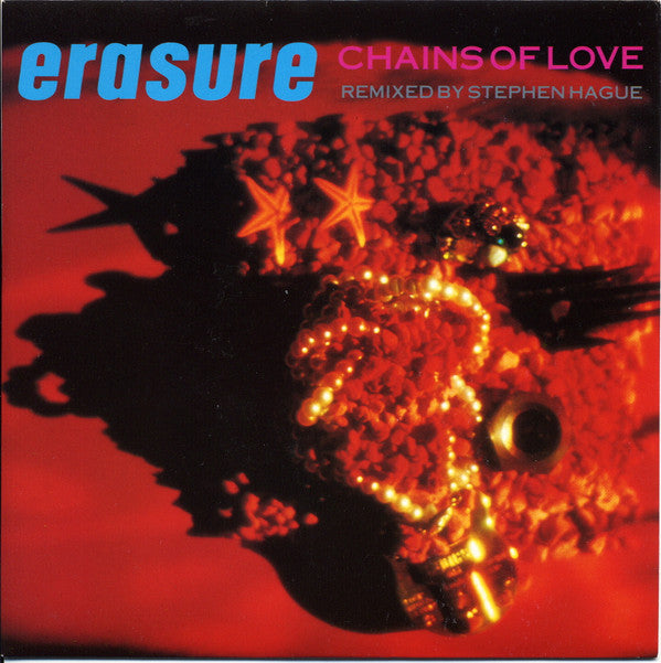 Erasure - Chains Of Love (7", Single)