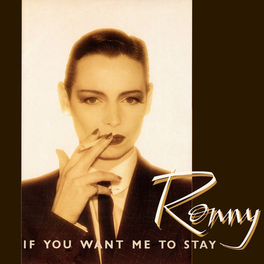 Ronny - If You Want Me To Stay (12", Single)