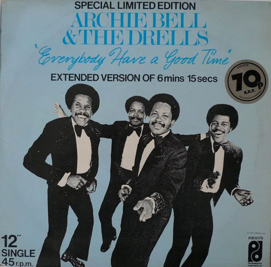 Archie Bell & The Drells - Everybody Have A Good Time (12", Single, Ltd)