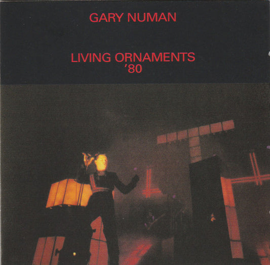 Gary Numan - Living Ornaments '80 (2xCD, Album, Mono, RE, RM)