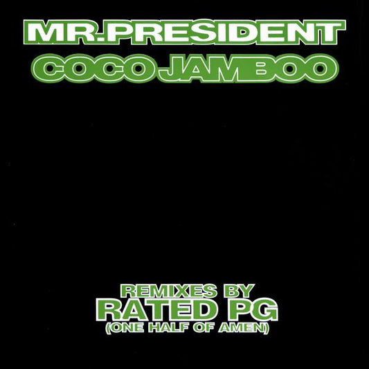 Mr. President - Coco Jamboo (Remixes By Rated PG) (12", Promo)