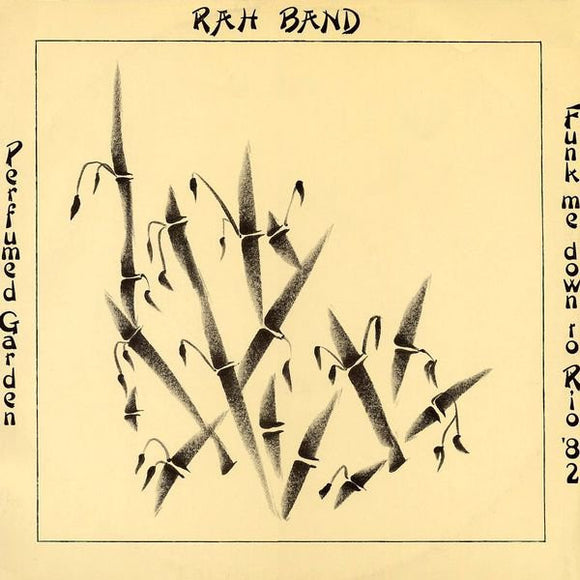 RAH Band - Perfumed Garden / Funk Me Down To Rio '82 (12