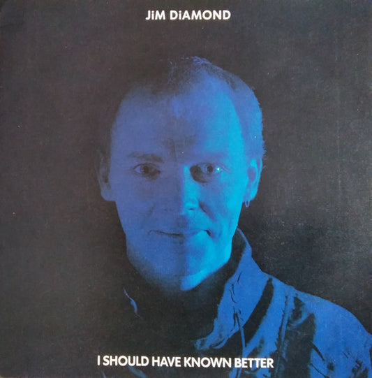 Jim Diamond - I Should Have Known Better (7", Single, Pic)
