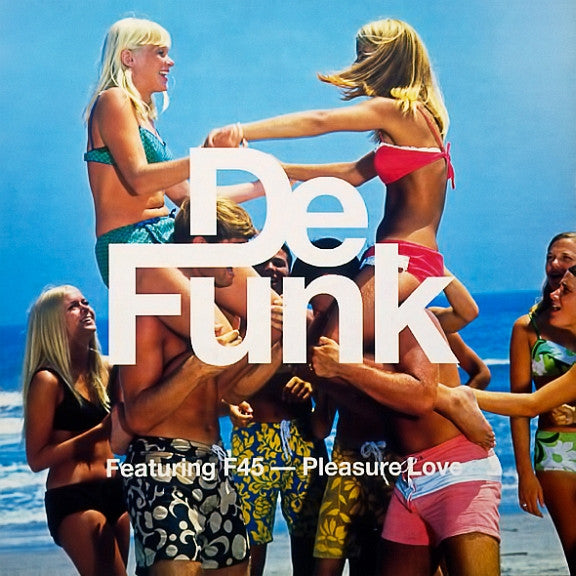 De Funk - Pleasure Love (12")