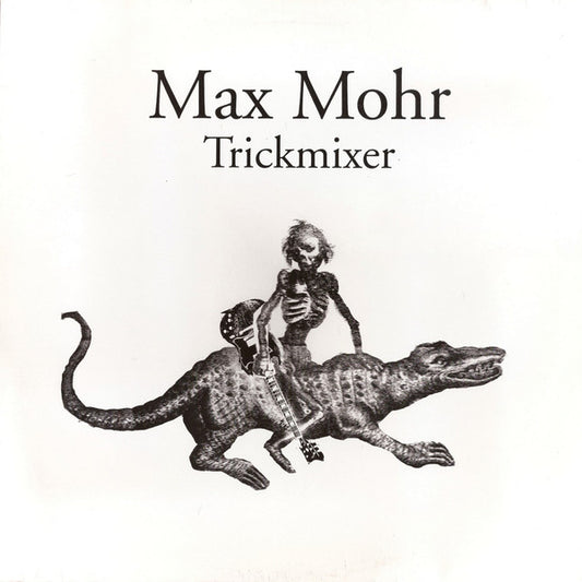 Max Mohr - Trickmixer EP (12", EP)