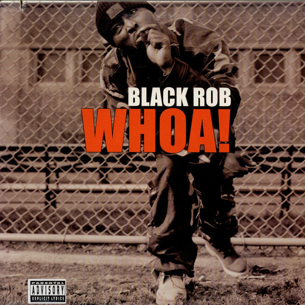 Black Rob - Whoa! (12")
