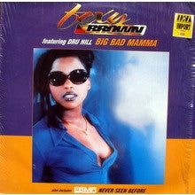 Foxy Brown Featuring Dru Hill / EPMD - Big Bad Mamma / Never Seen Before (12")