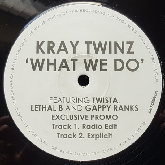 Kray Twinz Featuring Twista, Lethal B* And Gappy Ranks - What We Do (12", Promo)