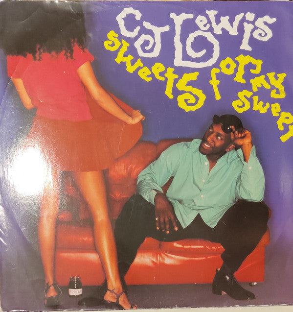 CJ Lewis - Sweets For My Sweet (12")