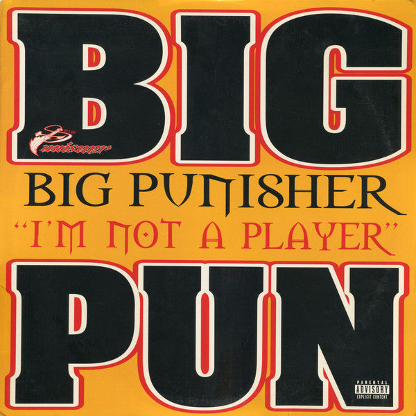 Big Punisher - I'm Not A Player (12")