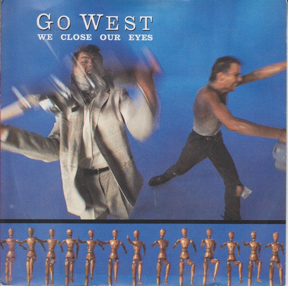 Go West - We Close Our Eyes (7", Single, Blu)