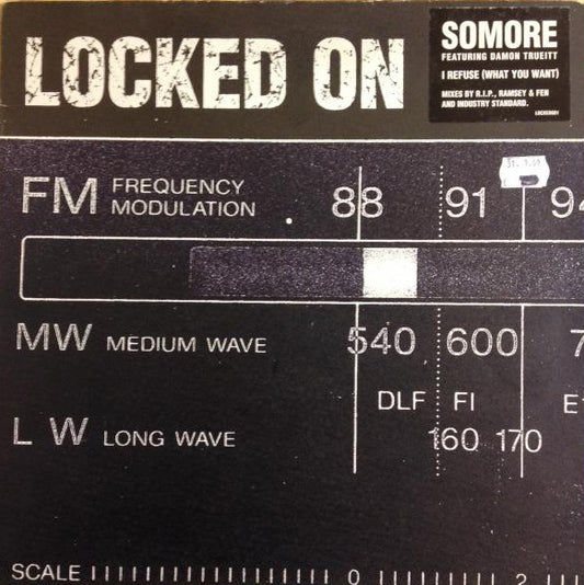 Somore Featuring Damon Trueitt - I Refuse (What You Want) (12")