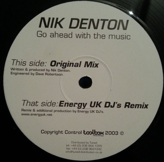 Nik Denton - Go Ahead With The Music (12")